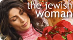 The Jewish Woman | Biblical Women | Biblical Women | The Mystical Dimension of Challah | Immersion of Mind, Body and Soul
